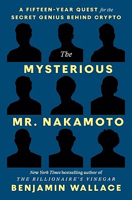 Livre Relié The Mysterious Mr. Nakamoto de Benjamin Wallace