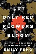 E-Book (epub) Let Only Red Flowers Bloom von Emily Feng