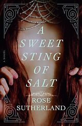 Kartonierter Einband A Sweet Sting of Salt von Rose Sutherland