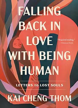E-Book (epub) Falling Back in Love with Being Human von Kai Cheng Thom