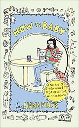Livre Relié How to Baby de Liana Finck