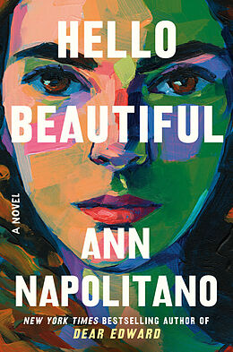 Kartonierter Einband Hello Beautiful von Ann Napolitano