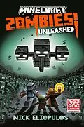 E-Book (epub) Minecraft: Zombies Unleashed! von Nick Eliopulos
