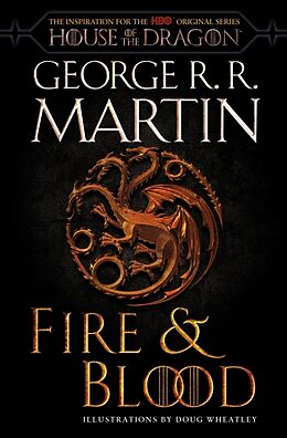 Kartonierter Einband Fire & Blood (HBO Tie-in Edition) von George R. R. Martin