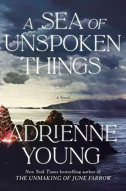 E-Book (epub) A Sea of Unspoken Things von Adrienne Young