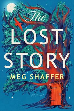 Livre Relié The Lost Story de Meg Shaffer