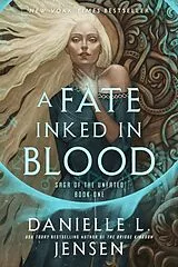 Broschiert A Fate Inked in Blood von Danielle L Jensen