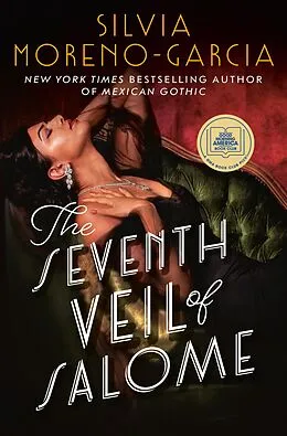 E-Book (epub) The Seventh Veil of Salome: A GMA Book Club Pick von Silvia Moreno-Garcia