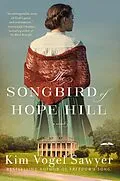E-Book (epub) The Songbird of Hope Hill von Kim Vogel Sawyer