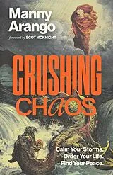 Fester Einband Crushing Chaos von Manny Arango
