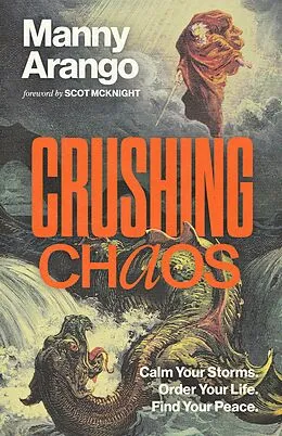 E-Book (epub) Crushing Chaos von Manny Arango