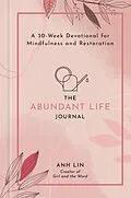 E-Book (epub) The Abundant Life Journal von Anh Lin