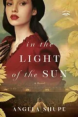 Kartonierter Einband In the Light of the Sun von Angela Shupe