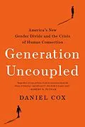 E-Book (epub) Generation Uncoupled von Daniel Cox