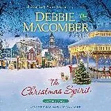 Audio CD (CD/SACD) The Christmas Spirit von Debbie Macomber, Eliza Foss