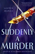 E-Book (epub) Suddenly a Murder von Lauren Muñoz