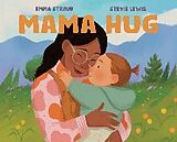 Livre Relié Mama Hug de Emma Straub, Stevie Lewis