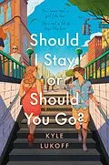 E-Book (epub) Should I Stay or Should You Go? von Kyle Lukoff