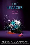 E-Book (epub) The Legacies von Jessica Goodman
