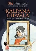 E-Book (epub) She Persisted: Kalpana Chawla von Raakhee Mirchandani, Chelsea Clinton