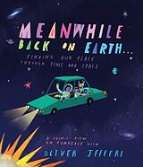 Livre Relié Meanwhile Back on Earth . . . de Oliver Jeffers