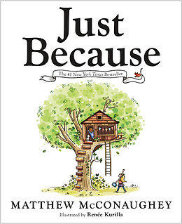 Livre Relié Just Because de Matthew McConaughey