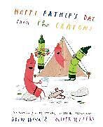 Livre Relié Happy Father's Day from the Crayons de Drew Daywalt, Oliver Jeffers