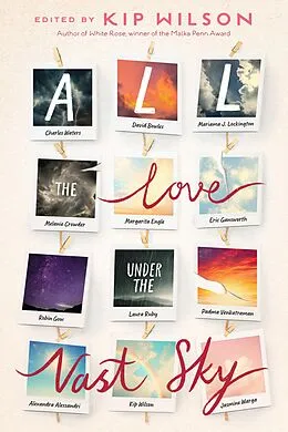 E-Book (epub) All the Love Under the Vast Sky von Padma Venkatraman, Jasmine Warga, Charles Waters