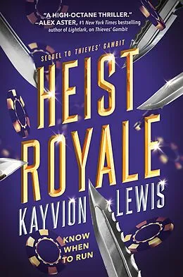 E-Book (epub) Heist Royale von Kayvion Lewis