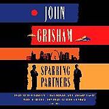 Audio CD (CD/SACD) Sparring Partners von John Grisham, Jeff Daniels, Ethan Hawke