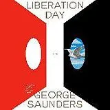 Audio CD (CD/SACD) Liberation Day von George Saunders, George Saunders, Tina Fey