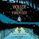 Audio CD (CD/SACD) Holler of the Fireflies von David Barclay Moore, Zeno Robinson, David Barclay Moore