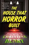 E-Book (epub) The House That Horror Built von Christina Henry