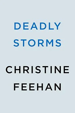 E-Book (epub) Deadly Storms von Christine Feehan