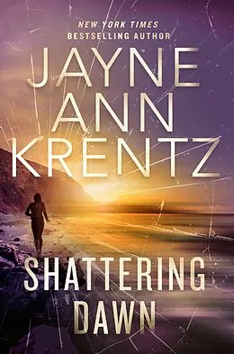 E-Book (epub) Shattering Dawn von Jayne Ann Krentz