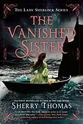 E-Book (epub) The Vanished Sister von Sherry Thomas