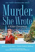 E-Book (epub) Murder, She Wrote: A Killer Christmas von Jessica Fletcher, Terrie Farley Moran
