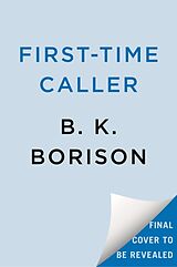 Poche format B First-Time Caller de B K Borison