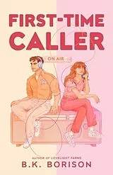 Kartonierter Einband First-Time Caller von B. K. Borison