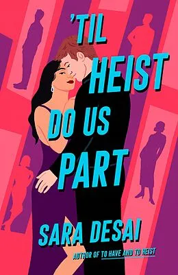 E-Book (epub) 'Til Heist Do Us Part von Sara Desai