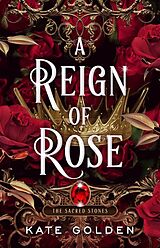 Couverture cartonnée A Reign of Rose de Kate Golden