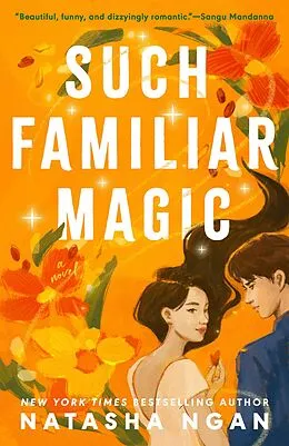 E-Book (epub) Such Familiar Magic von Natasha Ngan
