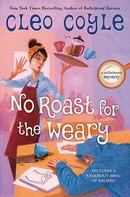 E-Book (epub) No Roast for the Weary von Cleo Coyle