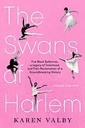 E-Book (epub) The Swans of Harlem (Adapted for Young Adults) von Karen Valby