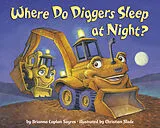 Kartonierter Einband Where Do Diggers Sleep at Night? von Brianna Caplan Sayres