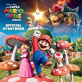 Livre Relié Nintendo® and Illumination present The Super Mario Bros. Movie Official Storybook de Michael Moccio, Random House