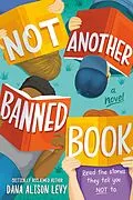 E-Book (epub) Not Another Banned Book von Dana Alison Levy