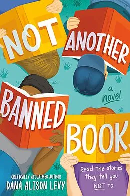 E-Book (epub) Not Another Banned Book von Dana Alison Levy