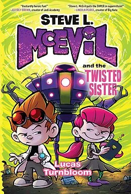E-Book (epub) Steve L. McEvil and the Twisted Sister von Lucas Turnbloom