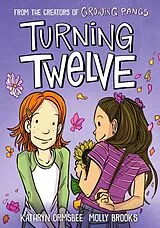Kartonierter Einband Turning Twelve von Kathryn Ormsbee, Molly Brooks